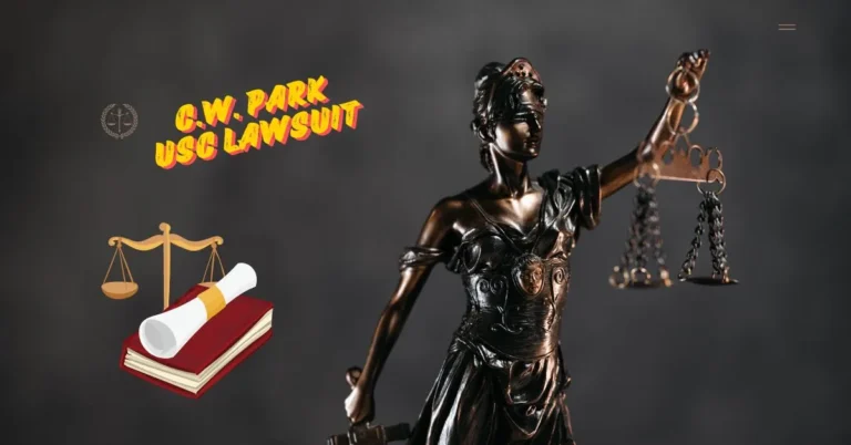 The C.W. Park USC Lawsuit Navigating Ethics and Accountability in Academia