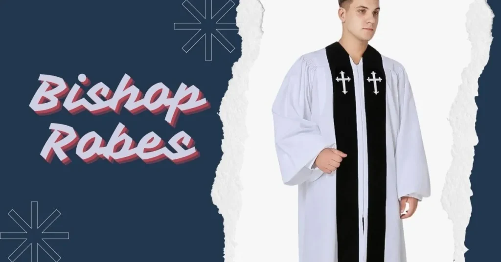 Bishop Robes