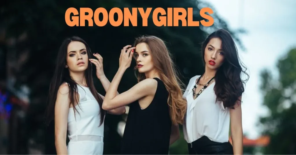 GroonyGirls