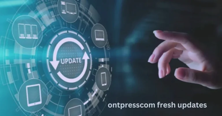 Ontpresscom Fresh Updates