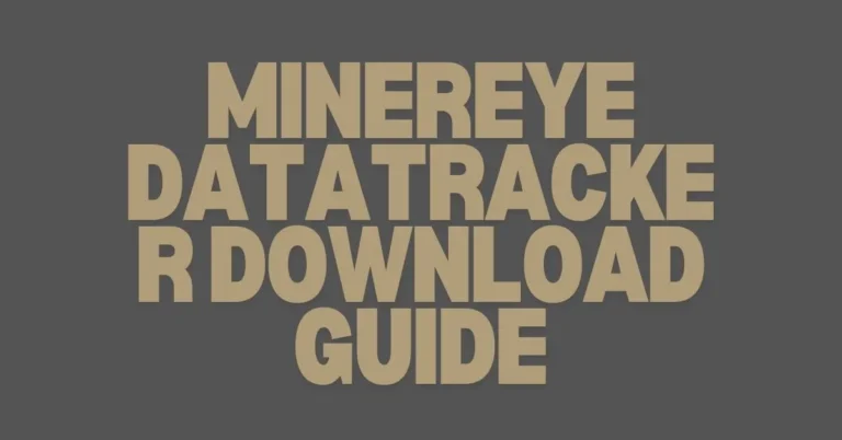 Minereye DataTracker Download Guide