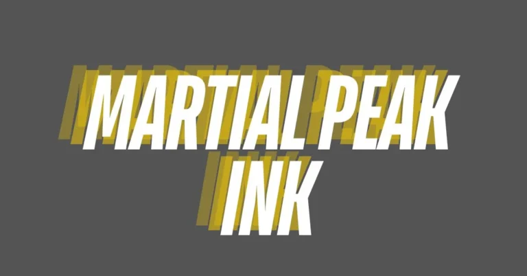 Martial Peak Ink