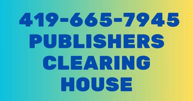 419-665-7945 Publishers Clearing House