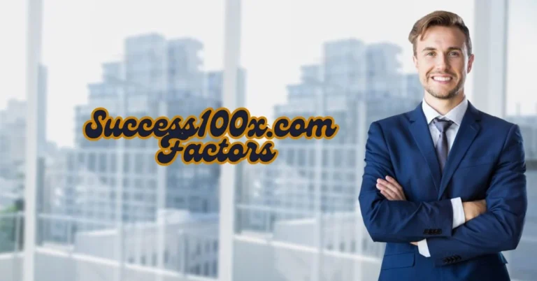 Success100x.com Factors