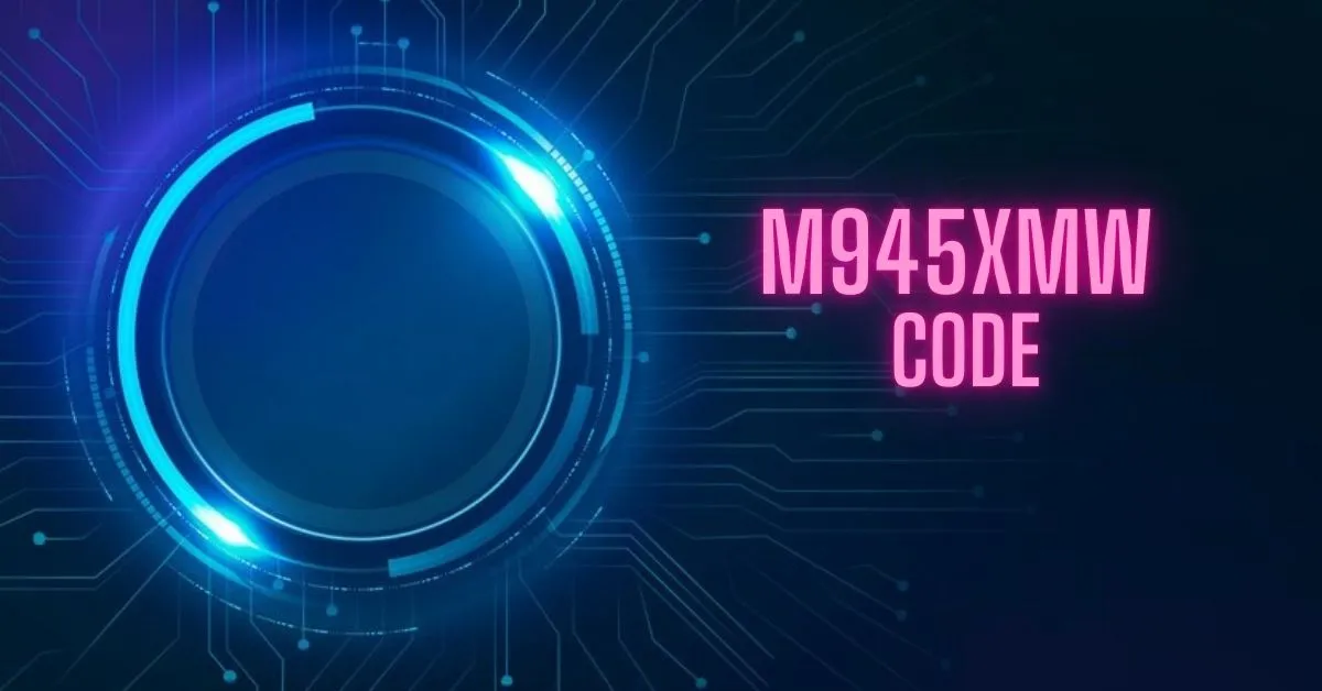 M945XMW Code