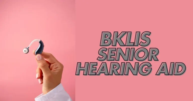 BKLIS Senior Hearing Aid