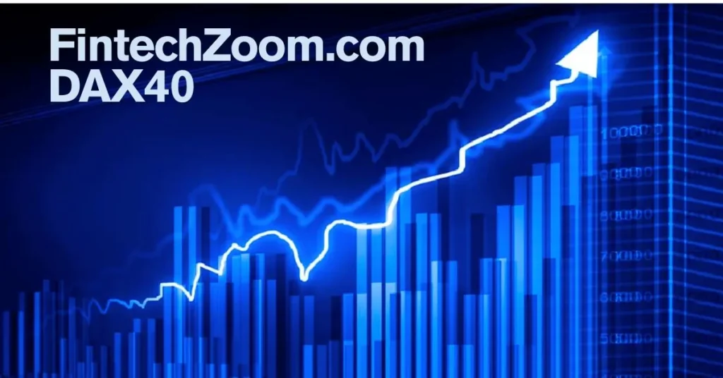 FintechZoom.com DAX40