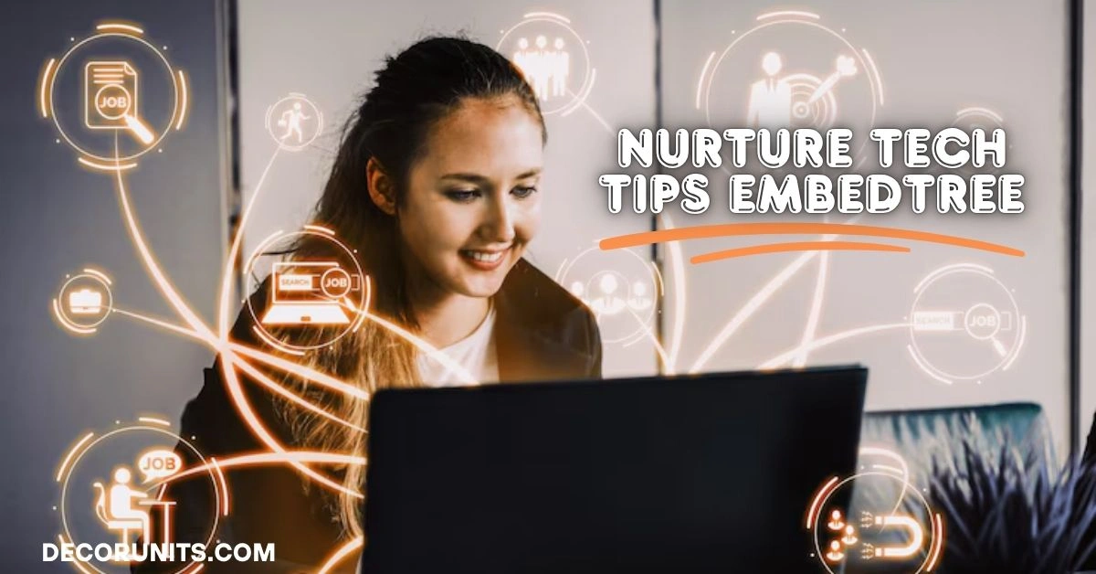 nurture tech tips embedtree