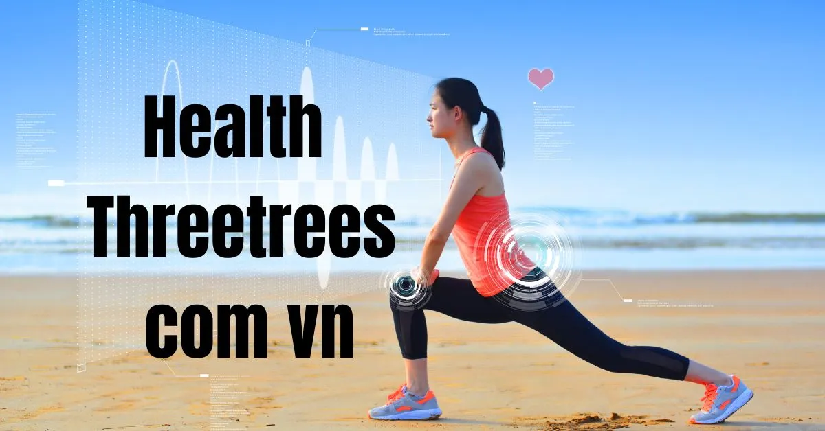 Health Threetrees com vn