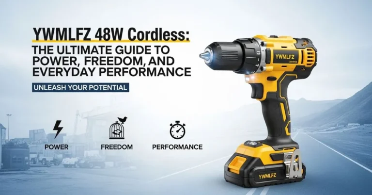 YWMLFZ 48W Cordless: The Ultimate Guide to Power, Freedom, and Everyday Performance